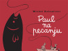 Paul 2: Paul na pecanju / FIBRA