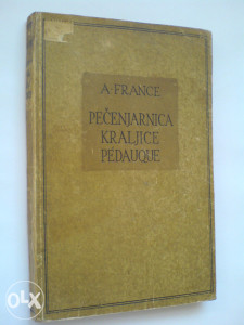 Anatole France, Frans: Pečenjarnica kraljice Pedauque