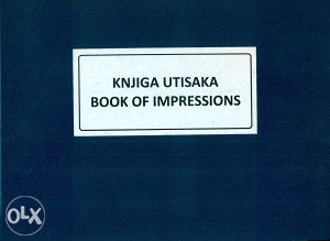 Knjiga Utisaka - Book of Impressions