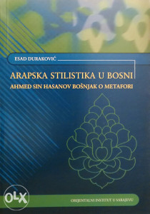 Prodajem novu knjigu Arapska stilistika u Bosni
