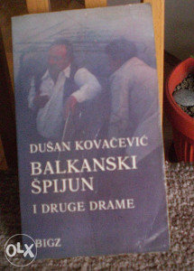 Dušan Kovačević - Balkanski špijun, Radovan Treći