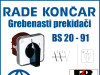 GREBENASTI PREKIDAČ/PREKIDAČI BS 20-91