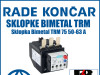 Zaštitna sklopka/sklopke Bimetal TRM 75 50-63 A