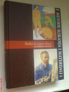 Metka Kraigher-Hozo: Metode slikanja i materijali