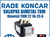 Zaštitna sklopka/sklopke bimetal TRM 22 16-25 A