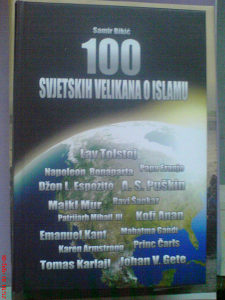 Samir Bikić: 100 svjetskih velikana o Islamu