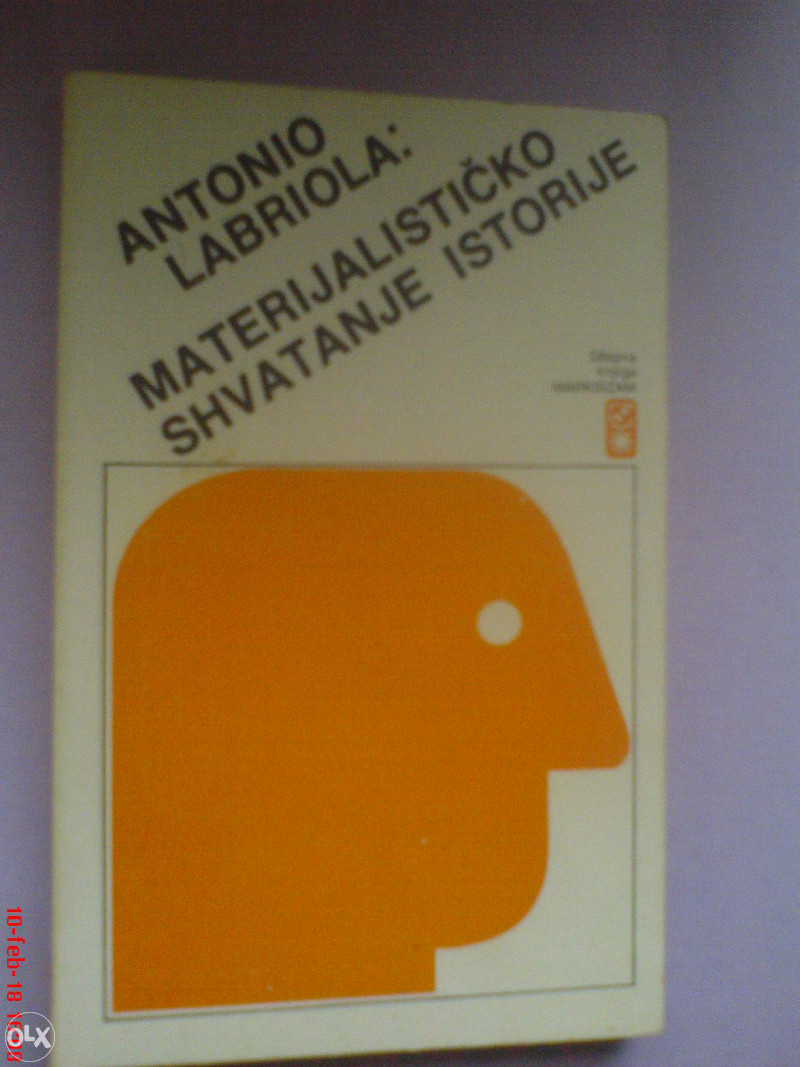Antonio Labriola: Materijalističko shvatanje istorije