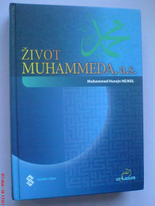 Muhammed Husejn Hejkel: Život Muhammeda, a.s.