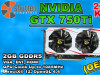 Grafika GTX 750Ti 2GB GDDR5 OEM 2018