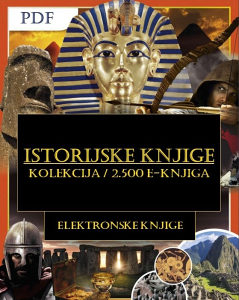 Istorija,Historija,Povijest(Kolekcija)/2.500 knjiga/PDF